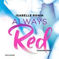 Cover Art for 9788804689102, Always red. Chasing Red by Isabelle Ronin