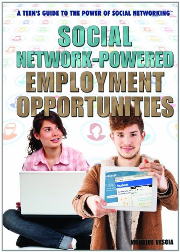 Cover Art for 9781477719138, Social Network-Powered Employment Opportunities by Monique Vescia