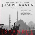 Cover Art for 9781439156438, Istanbul Passage by Joseph Kanon