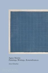 Cover Art for 9780714859965, Agnes Martin: Paintings, Writings, Remembrances by Arne Glimcher by Arne Glimcher