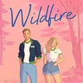 Cover Art for B0BV8ZH2NK, Wildfire by Hannah Grace