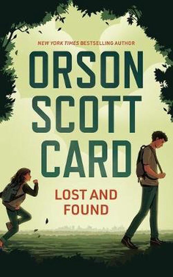 Cover Art for 9781094091198, Lost and Found by Orson Scott Card