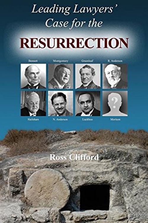 Cover Art for 9781945500633, Leading Lawyers' Case For The Resurrection by Ross Clifford