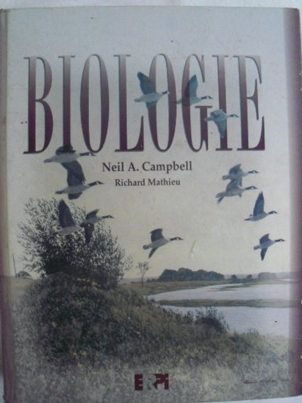 Cover Art for 9782761306539, Biologie by Neil A. Campbell, Richard Mathieu