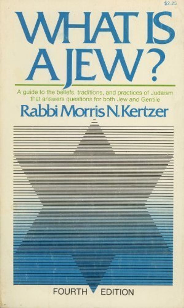 Cover Art for 9780020863502, What is a Jew? by Rabbi Morris N. Kertzer
