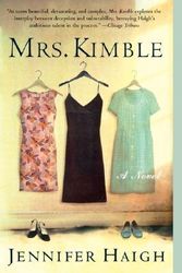 Cover Art for 9780060509408, Mrs. Kimble: A Novel by Jennifer Haigh