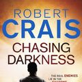 Cover Art for B003HV0TLE, Chasing Darkness (Cole & Pike Book 12) by Robert Crais