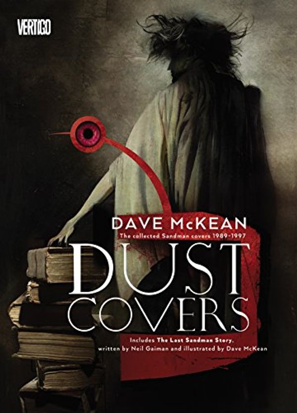 Cover Art for B00OI8ZA82, Dust Covers: The Collected Sandman Covers (The Sandman) by Neil Gaiman