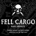 Cover Art for 9781844163014, Fell Cargo by Dan Abnett