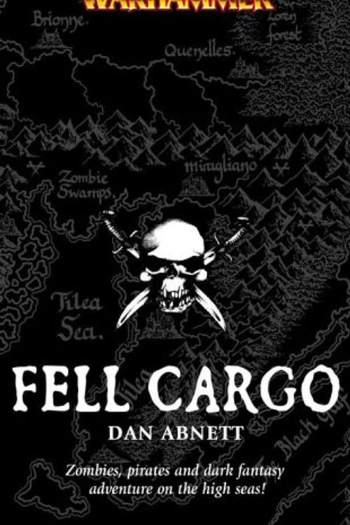 Cover Art for 9781844163014, Fell Cargo by Dan Abnett