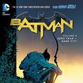 Cover Art for 8601421995320, Batman Vol. 5 Zero Year - Dark City (The New 52) by Scott Snyder