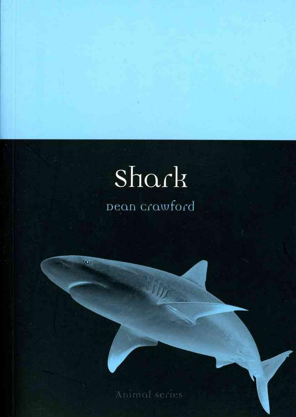 Cover Art for 9781861893253, Shark by Dean Crawford
