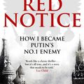Cover Art for 9780593072967, Red Notice: How I Became Putin's No. 1 Enemy by Bill Browder