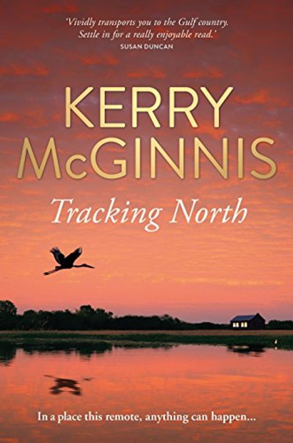 Cover Art for 9781921901478, Tracking North by Kerry McGinnis