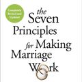 Cover Art for 9781101902912, The Seven Principles for Making Marriage Work by John Gottman PhD