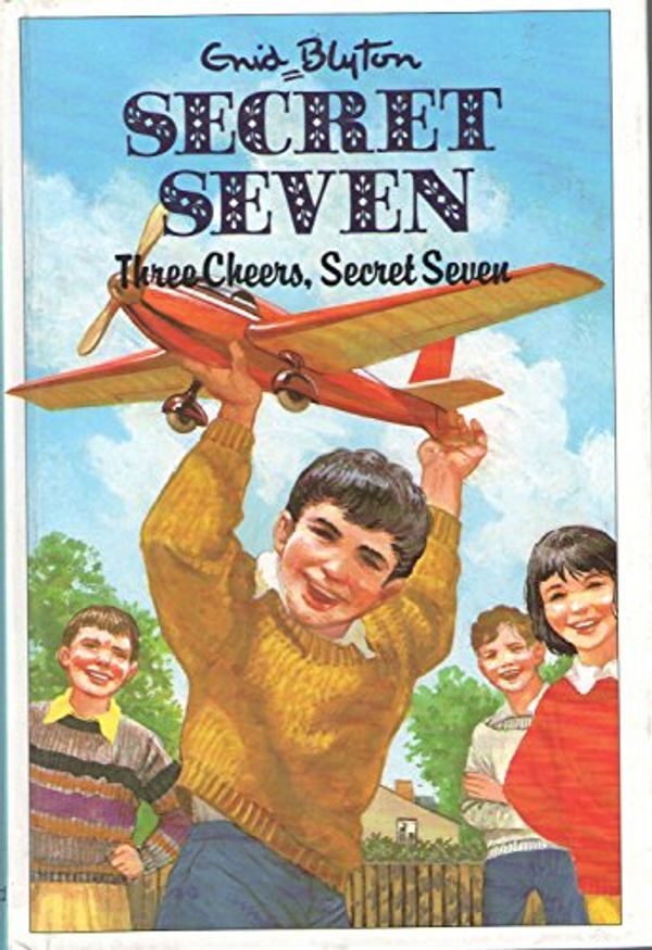 Cover Art for 9780861635733, Three Cheers, Secret Seven by Enid Blyton