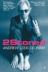 Cover Art for 9780099443650, 2Stoned by Andrew Loog Oldham