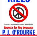 Cover Art for 9780330421690, Peace Kills by O'rourke, P. J