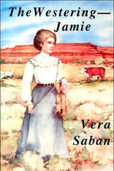 Cover Art for 9780914565468, The Westering-Jamie by Vera Saban