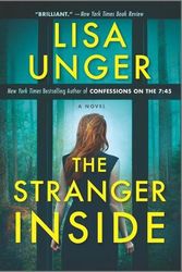 Cover Art for 9780778333197, The Stranger Inside by Lisa Unger