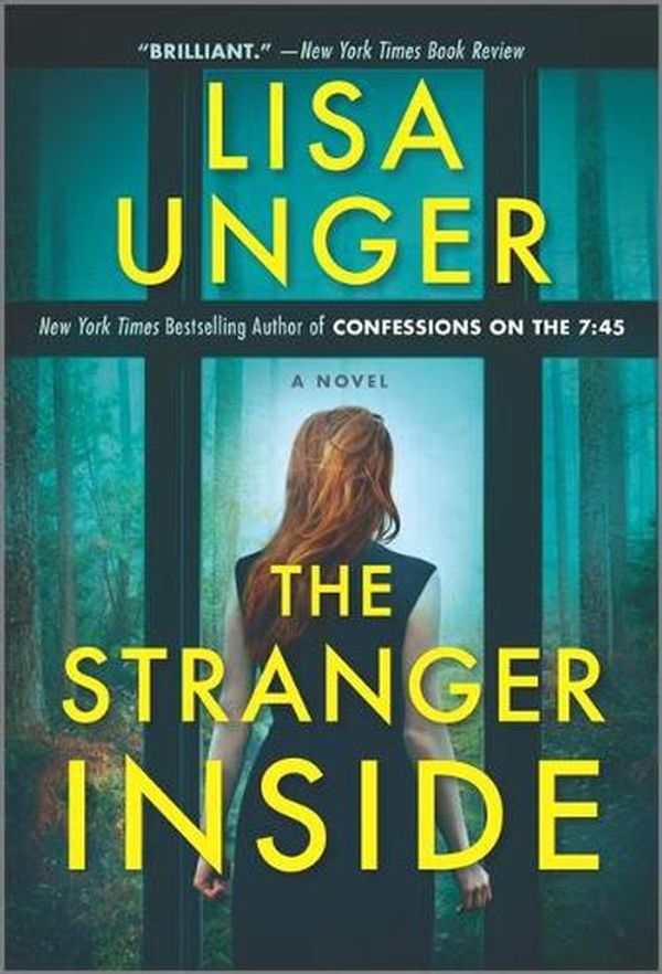 Cover Art for 9780778333197, The Stranger Inside by Lisa Unger