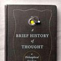 Cover Art for 9780062074249, A Brief History of Thought by Luc Ferry