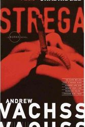 Cover Art for 9781455819454, Strega by Andrew H Vachss