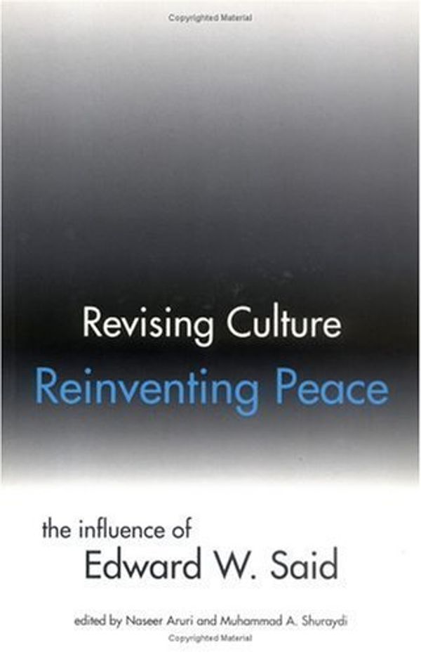 Cover Art for 9781566563574, Revising Culture, Reinventing Peace by Naseer Aruri
