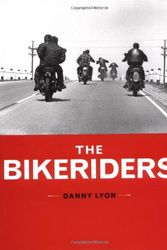 Cover Art for 9780811841603, The Bikeriders by Danny Lyon
