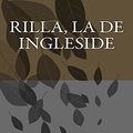 Cover Art for 9781717438584, Rilla, la de Ingleside by L. M. Montgomery