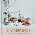 Cover Art for B01MAVQIID, Gatherings: recipes for feasts great and small by Flora Shedden
