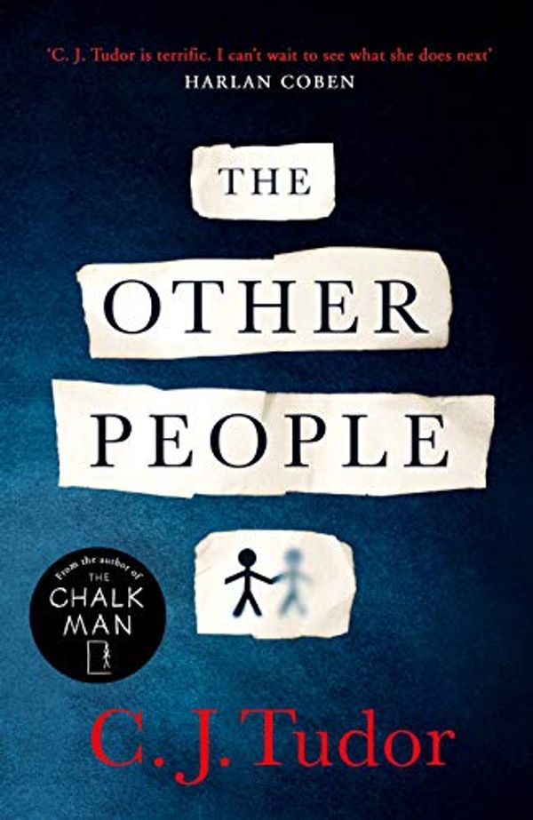 Cover Art for B07NRY6VCL, The Other People by C. J. Tudor