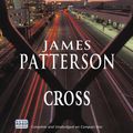 Cover Art for 9781445011080, Cross by James Patterson, Garrick Hagon