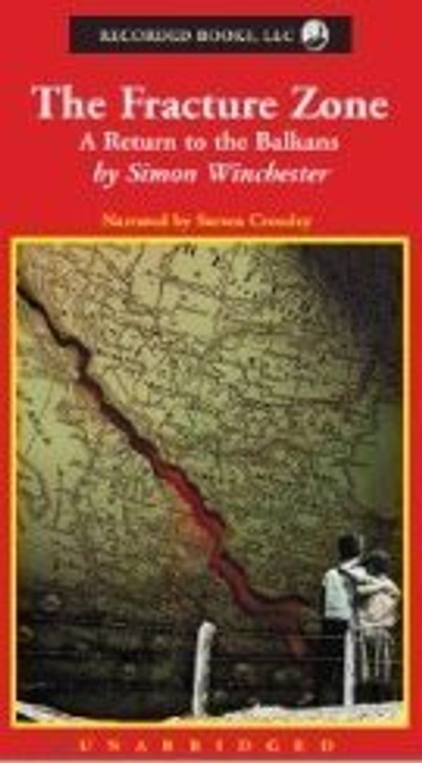 Cover Art for 9781428139107, The Fracture Zone: A Return to the Balkans by Simon Winchester