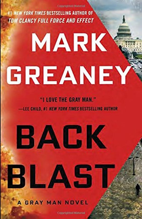Cover Art for 9780425282793, Back Blast (Gray Man Novel) by Mark Greaney