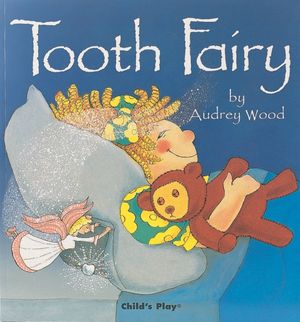 Cover Art for 9780859532938, Tooth Fairy by Audrey Wood