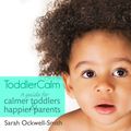 Cover Art for 9781405550444, ToddlerCalm by Sarah Ockwell-Smith