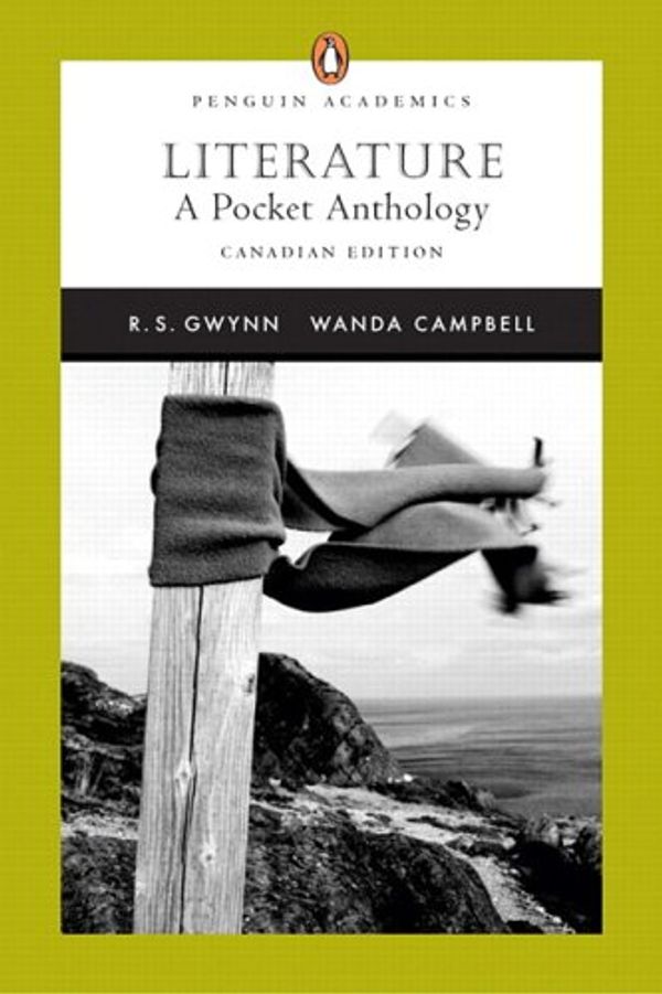 Cover Art for 9780321170521, Literature: A Pocket Anthology, Canadian Edition by Wanda; Gwynn, R. S. Campbell