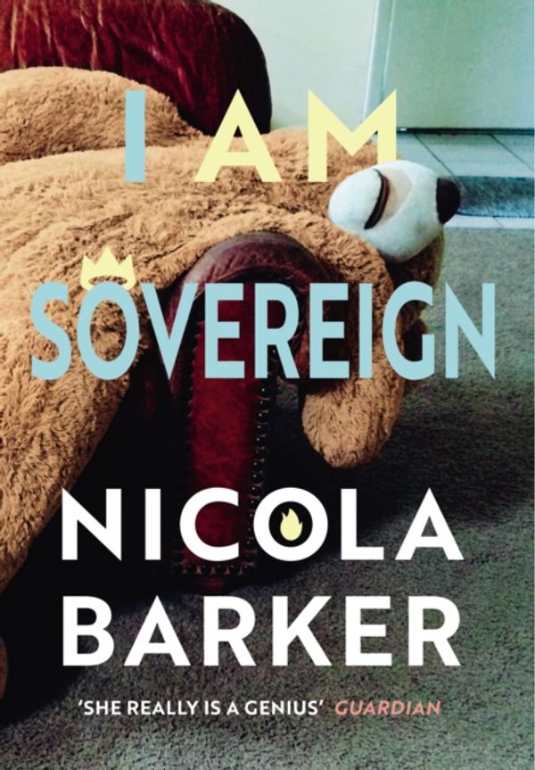 Cover Art for 9781785152269, I Am Sovereign by Nicola Barker
