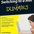 Cover Art for 9780470466612, Switching to a Mac For Dummies by Arnold Reinhold