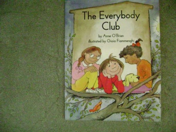 Cover Art for 9780812612844, The everybody club (Collections for young scholars) by Anne O'Brien