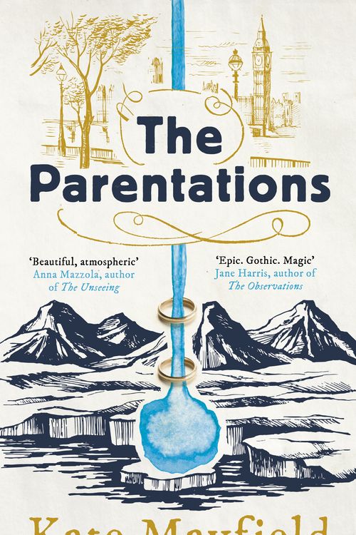 Cover Art for 9781786072429, The Parentations by Kate Mayfield