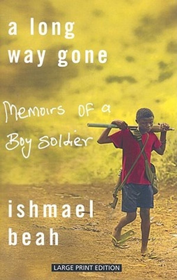 Cover Art for 9781594132674, A Long Way Gone by Ishmael Beah