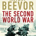 Cover Art for B007J2TMQ0, The Second World War by Antony Beevor