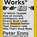 Cover Art for 9780062686749, How the Bible Actually WorksIn Which I Explain How an Ancient, Ambiguous, a... by Peter Enns