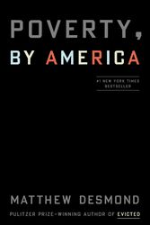 Cover Art for 9780593239919, Poverty, by America by Matthew Desmond