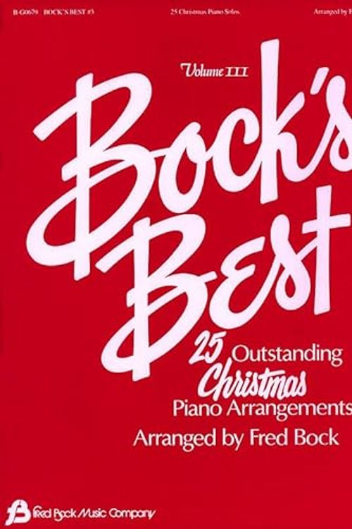 Cover Art for 9781934596166, Bock's Best - Volume 3 by Fred Bock