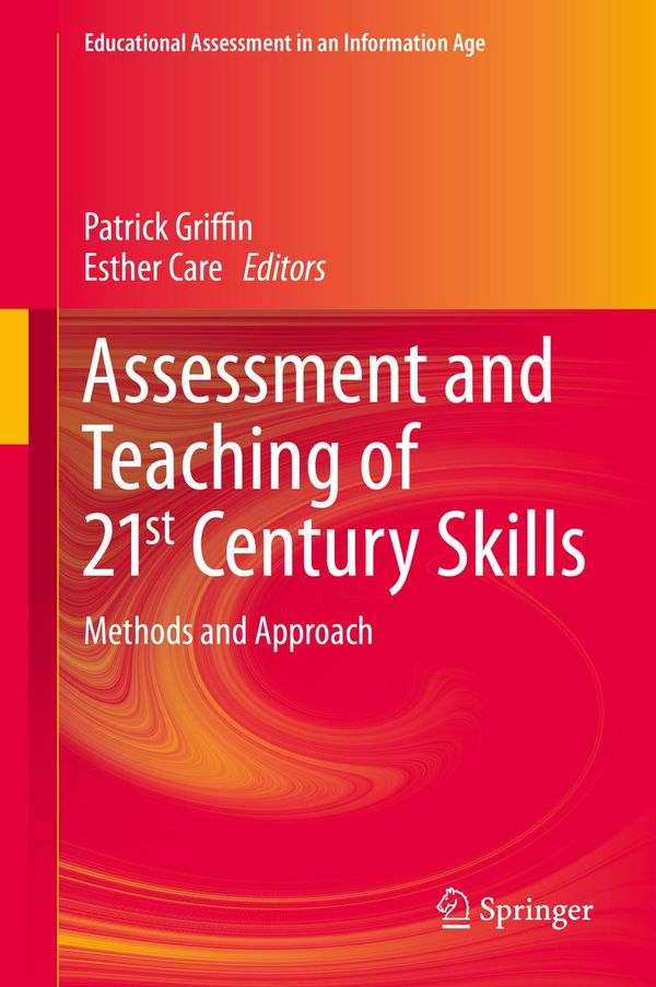 Cover Art for 9789401793957, Assessment and Teaching of 21st Century Skills by Patrick Griffin