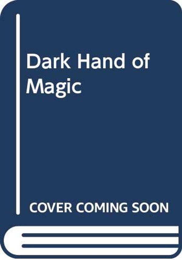 Cover Art for 9780044406143, Dark Hand of Magic by Barbara Hambly