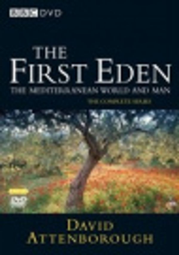 Cover Art for 5014503240226, The First Eden: The Mediterranean World and Man - Complete Series [DVD] by Unknown